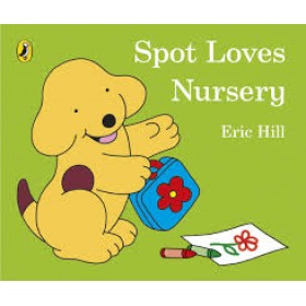Spot Loves Nursery Eric Hill (Board Book)
